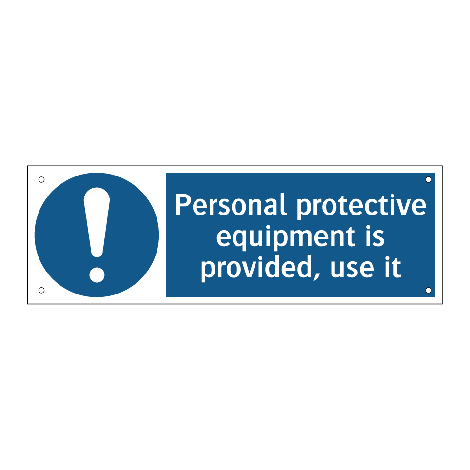 Personal protective equipment is provided, use it