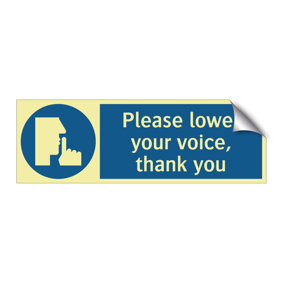 Please lower your voice, thank you