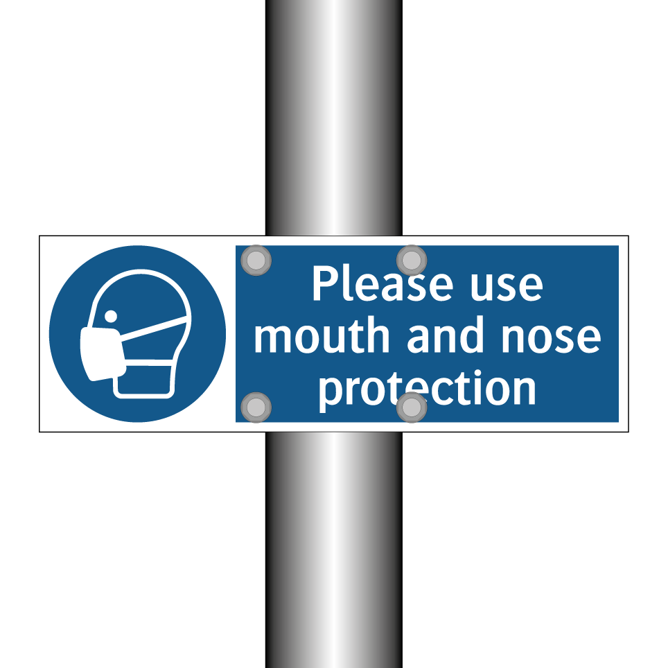 Please use mouth and nose protection