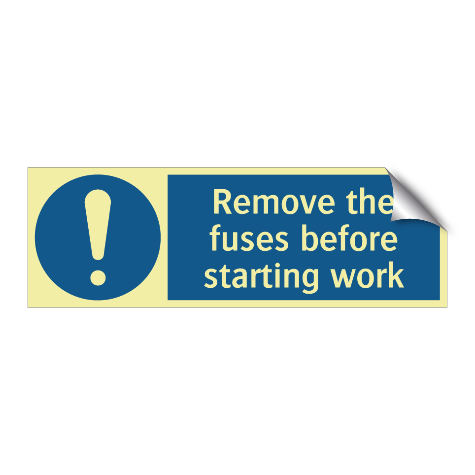 Remove the fuses before starting work