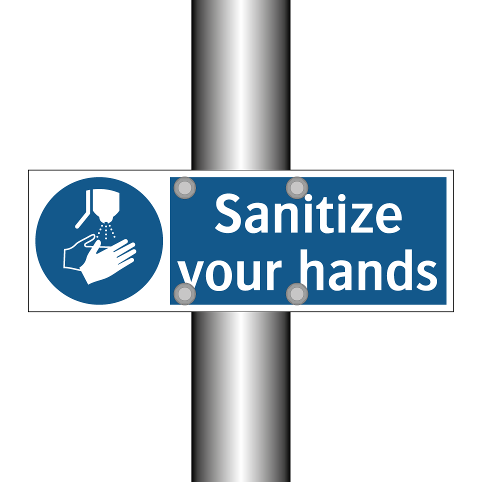 Sanitize your hands