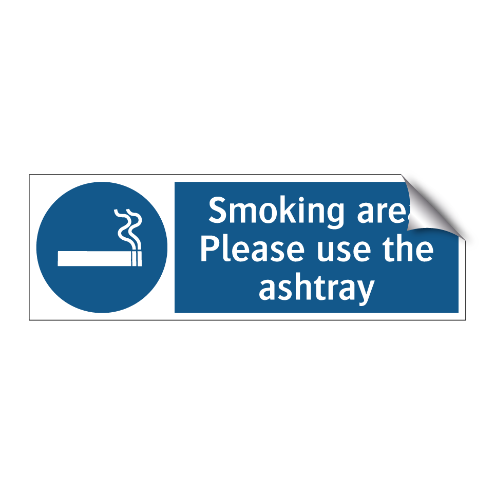 Smoking area Please use the ashtray