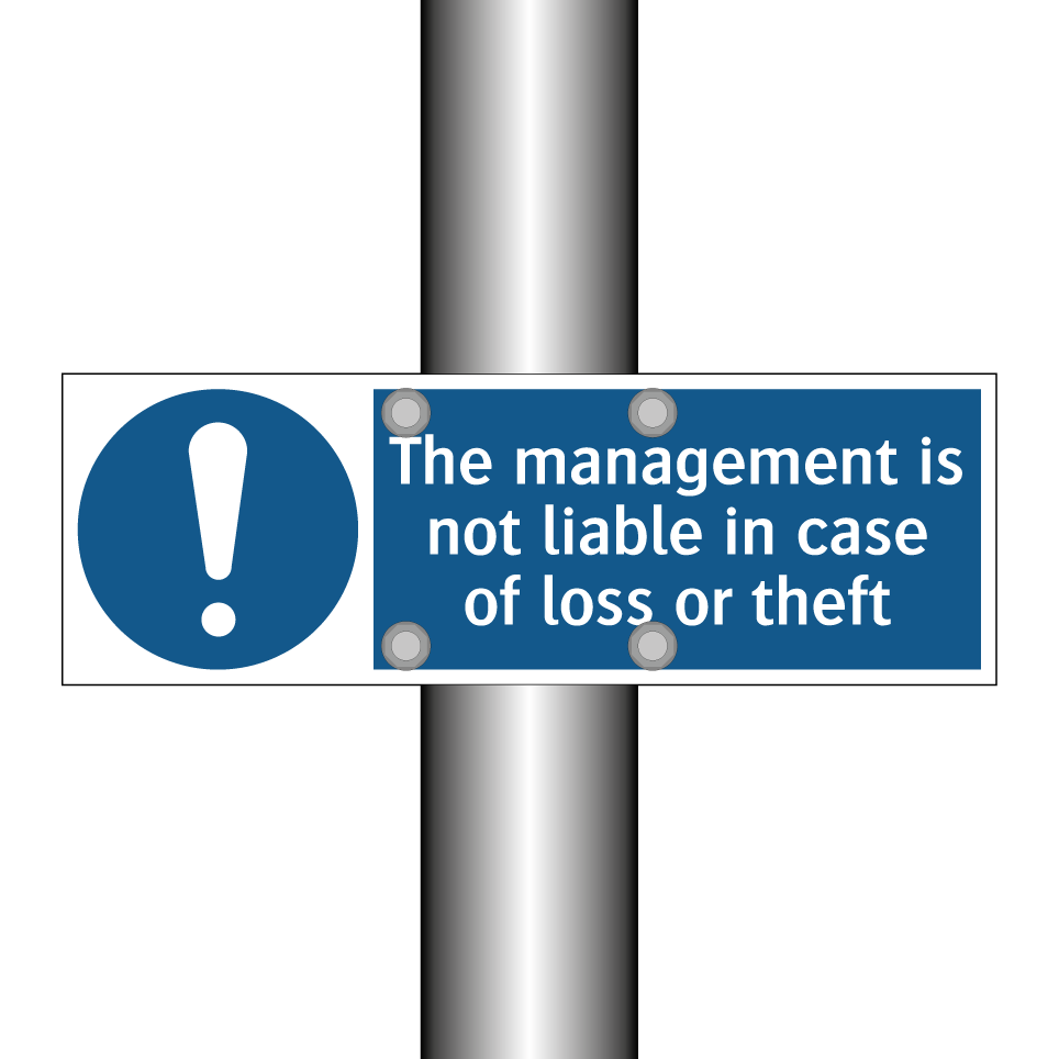 The management is not liable in case of loss or theft