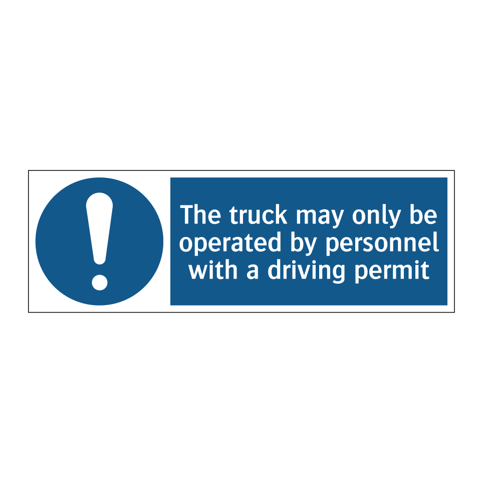 The truck may only be operated by personnel with a driving permit