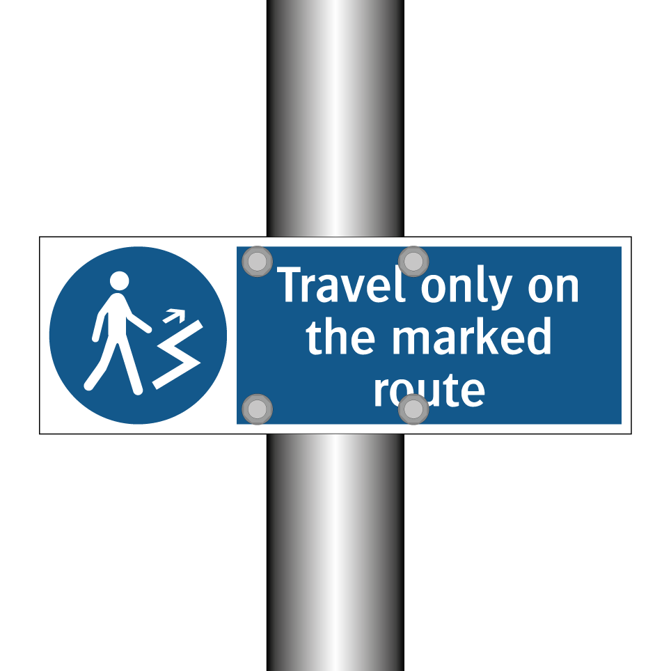 Travel only on the marked route