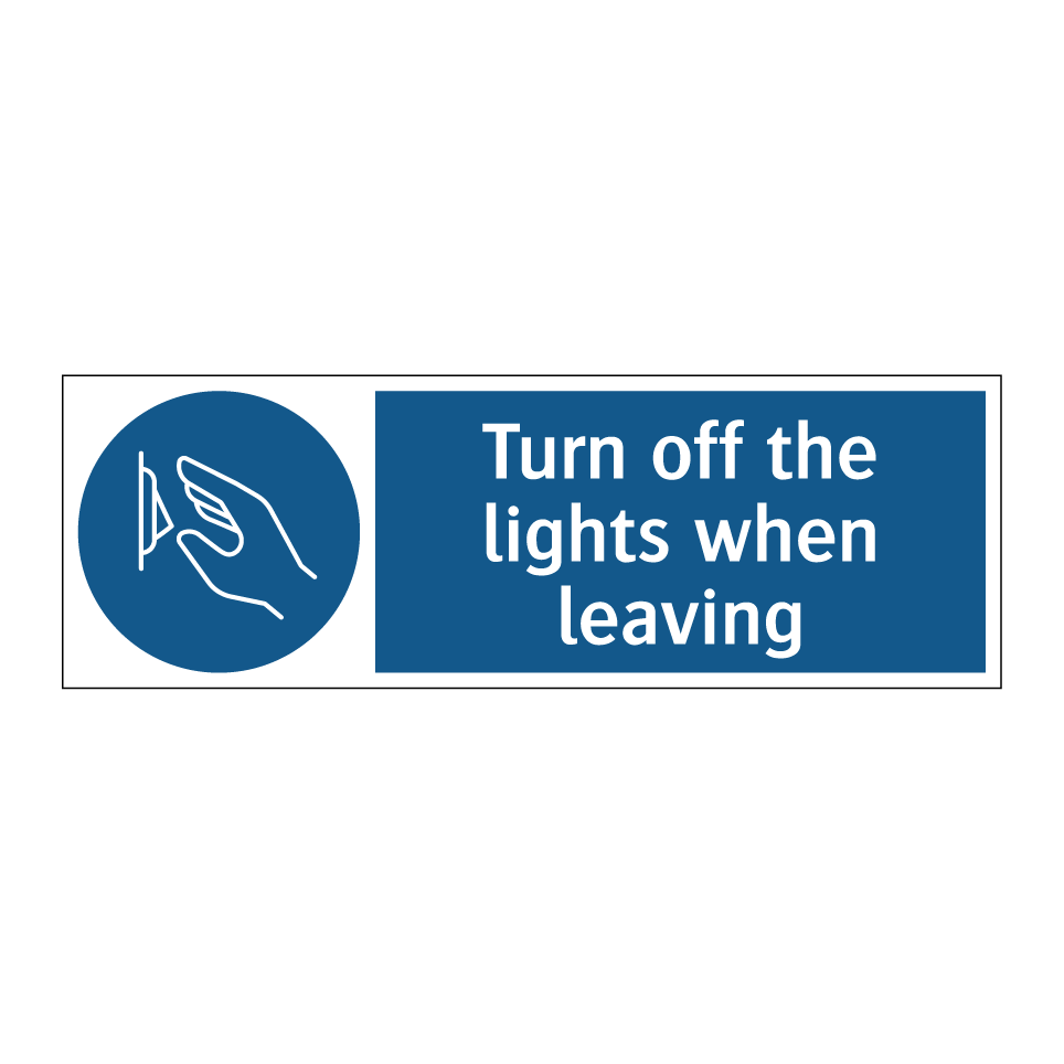 Turn off the lights when leaving