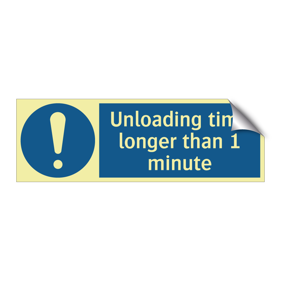 Unloading time longer than 1 minute