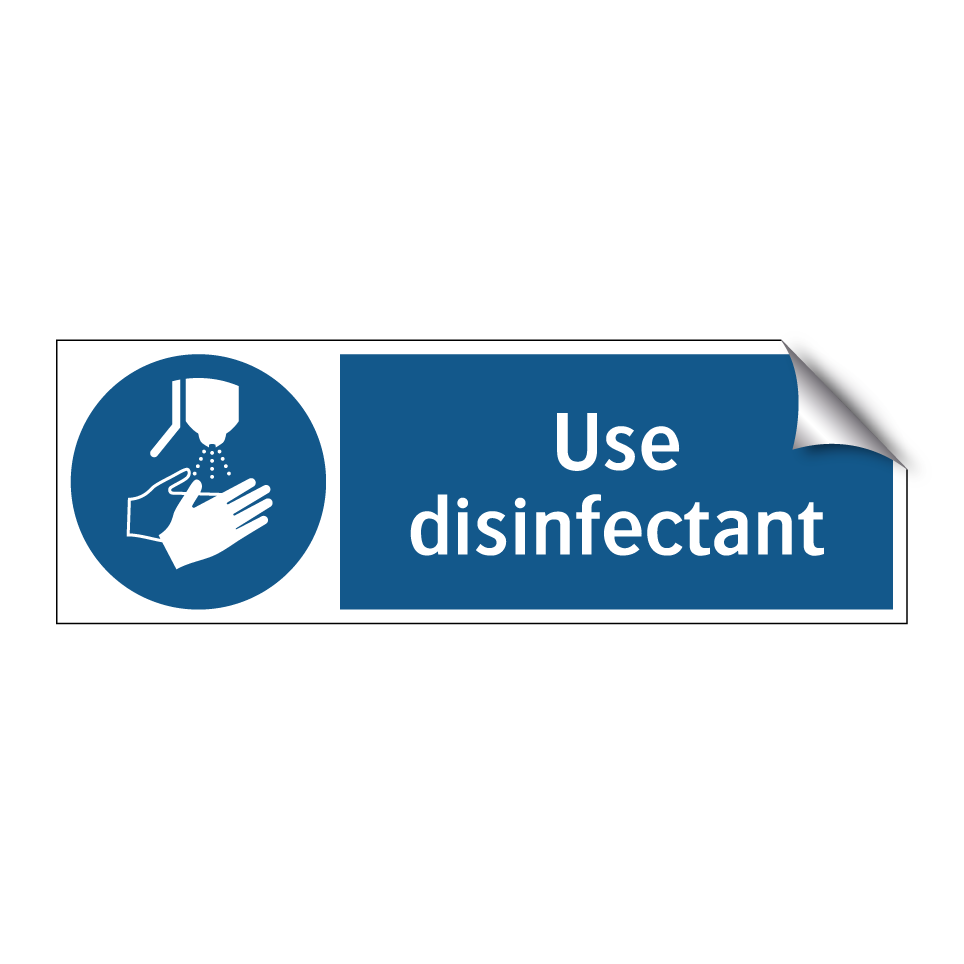Use disinfectant