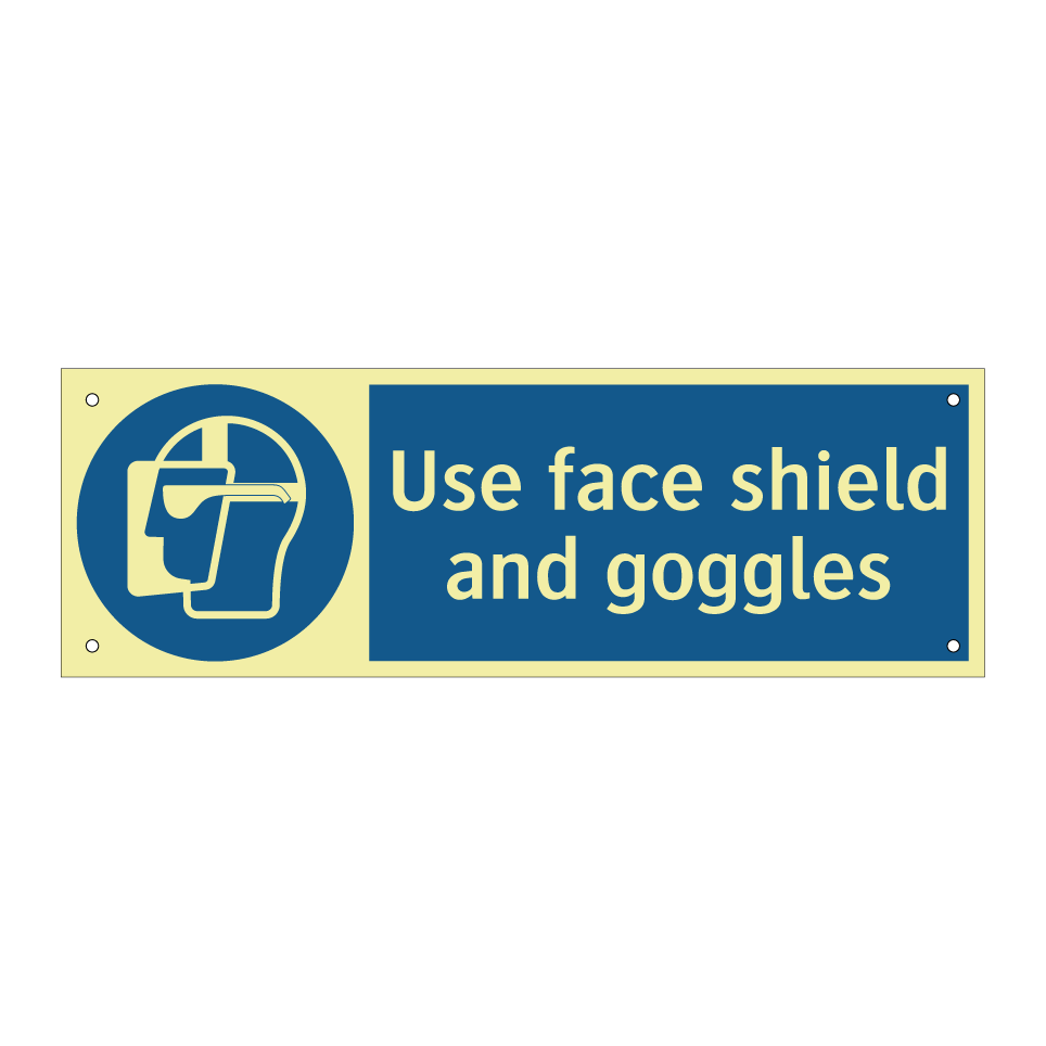 Use face shield and goggles