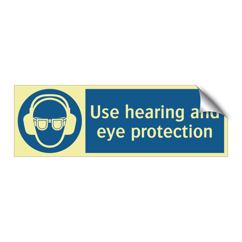Use hearing and eye protection