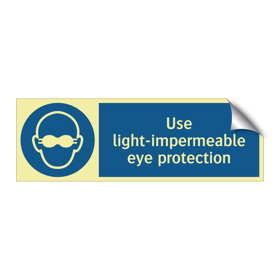 Use light-impermeable eye protection