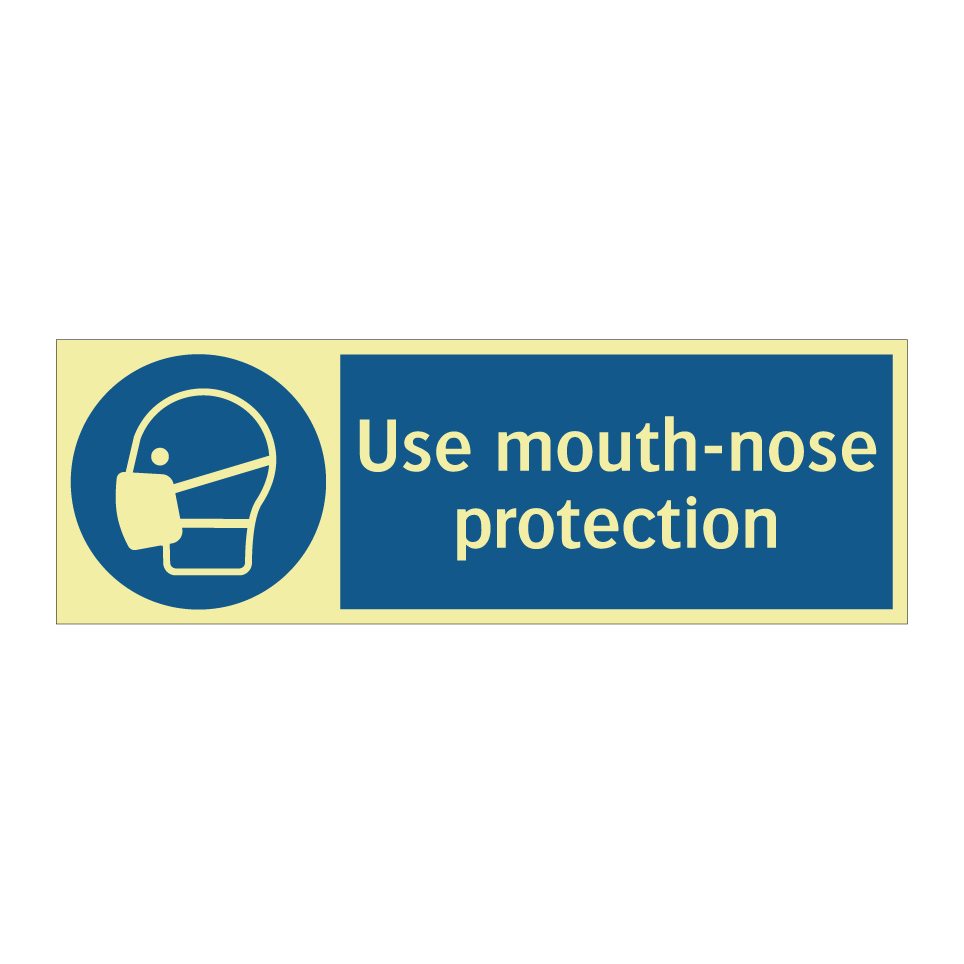 Use mouth-nose protection