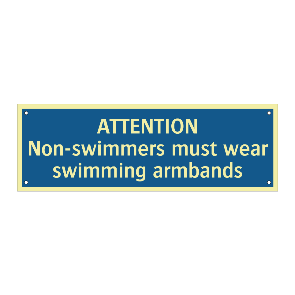 ATTENTION Non-swimmers must wear swimming armbands