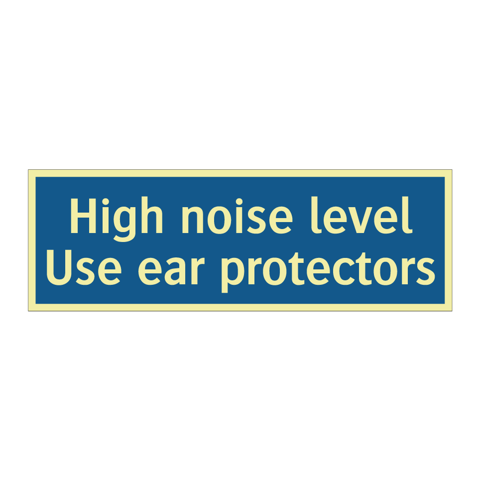 High noise level Use ear protectors
