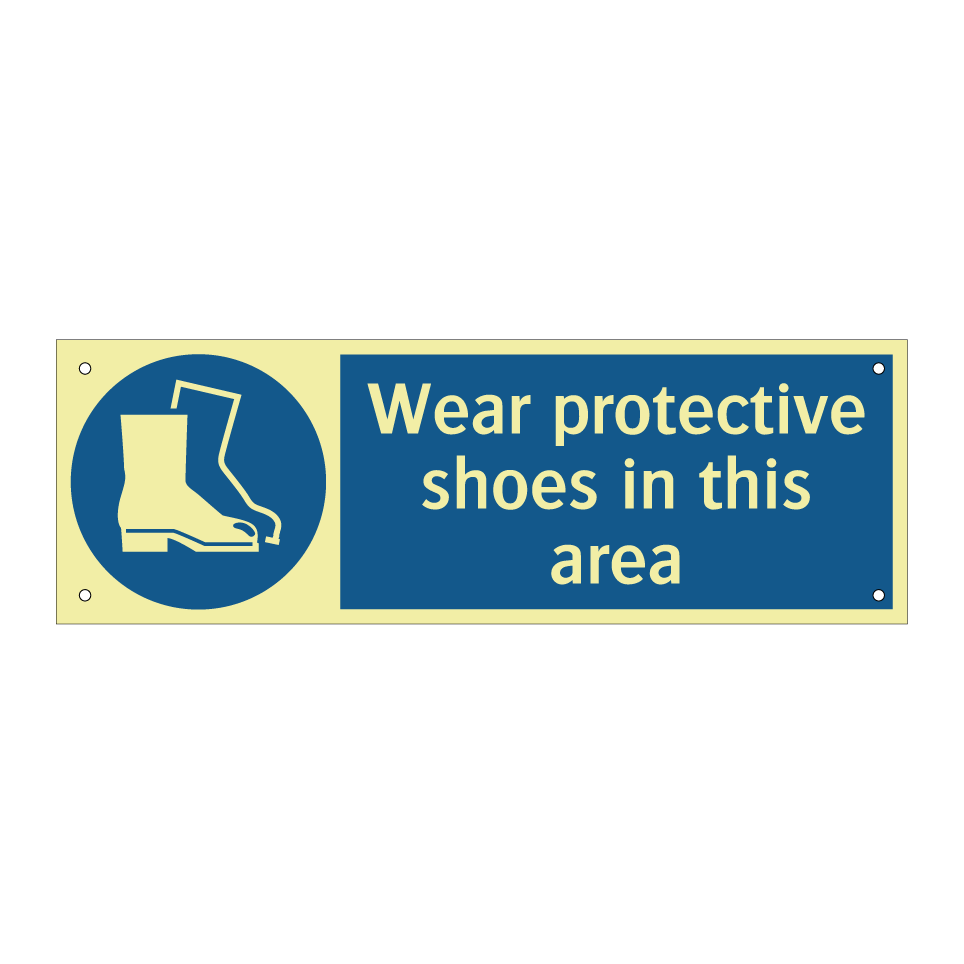 Wear protective shoes in this area