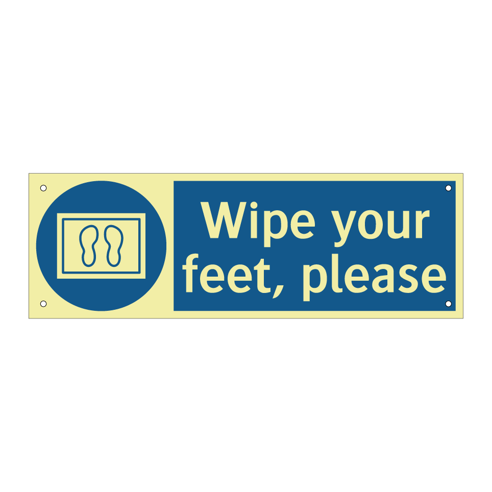 Wipe your feet, please