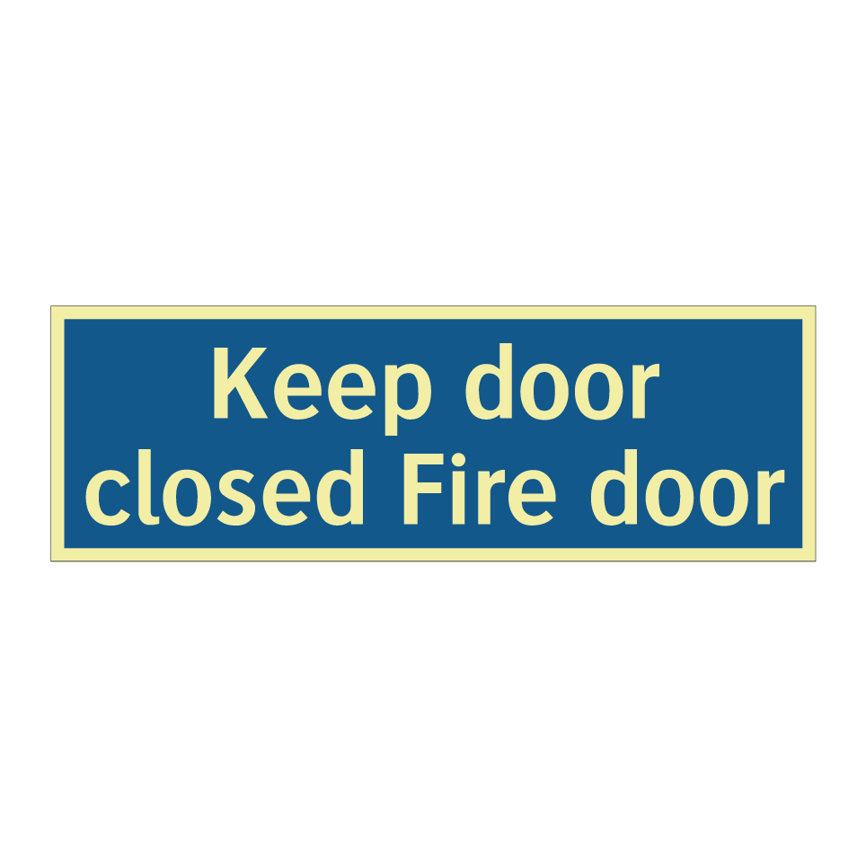 Keep door closed Fire door