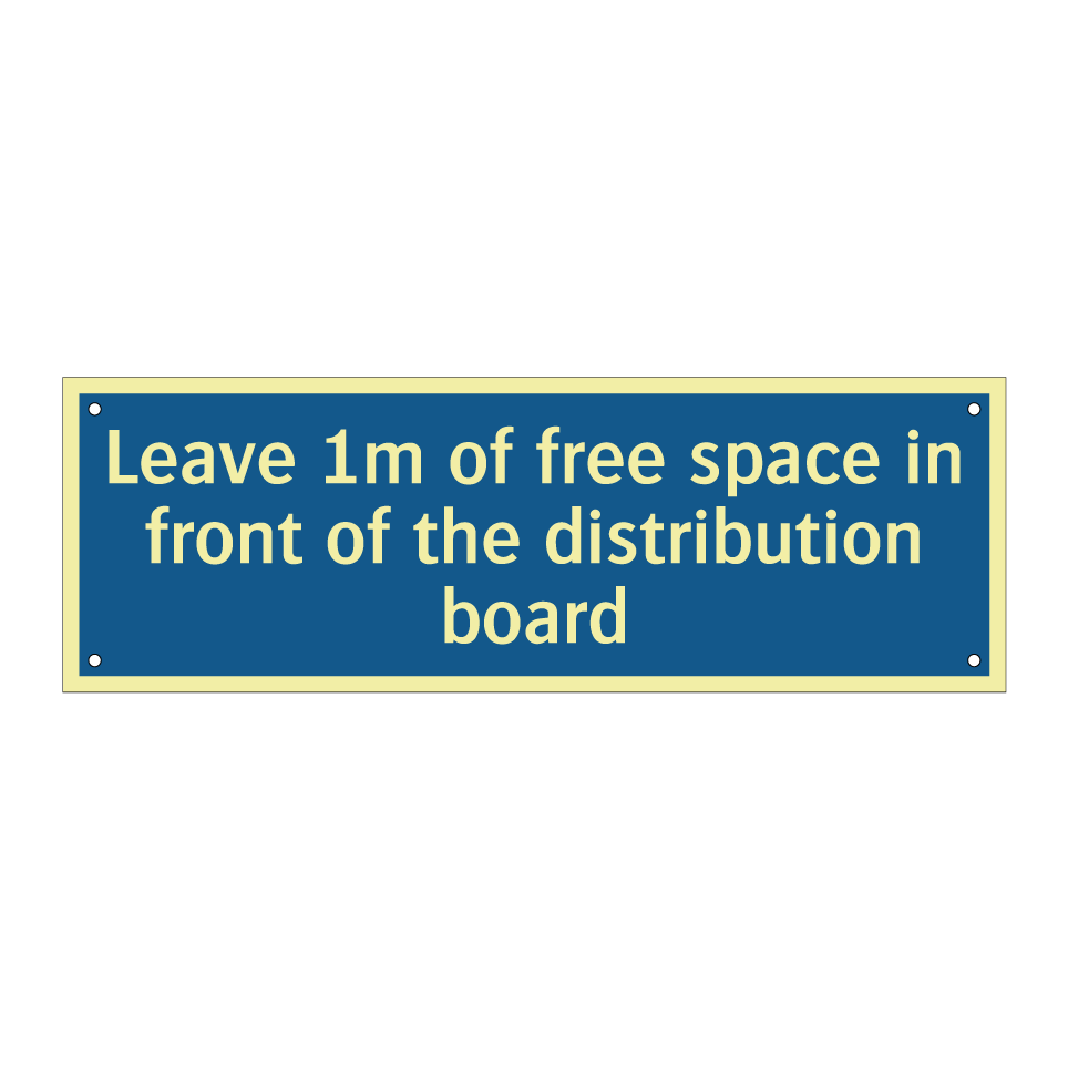 Leave 1m of free space in front of the distribution board