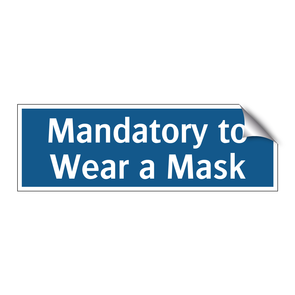 Mandatory to Wear a Mask