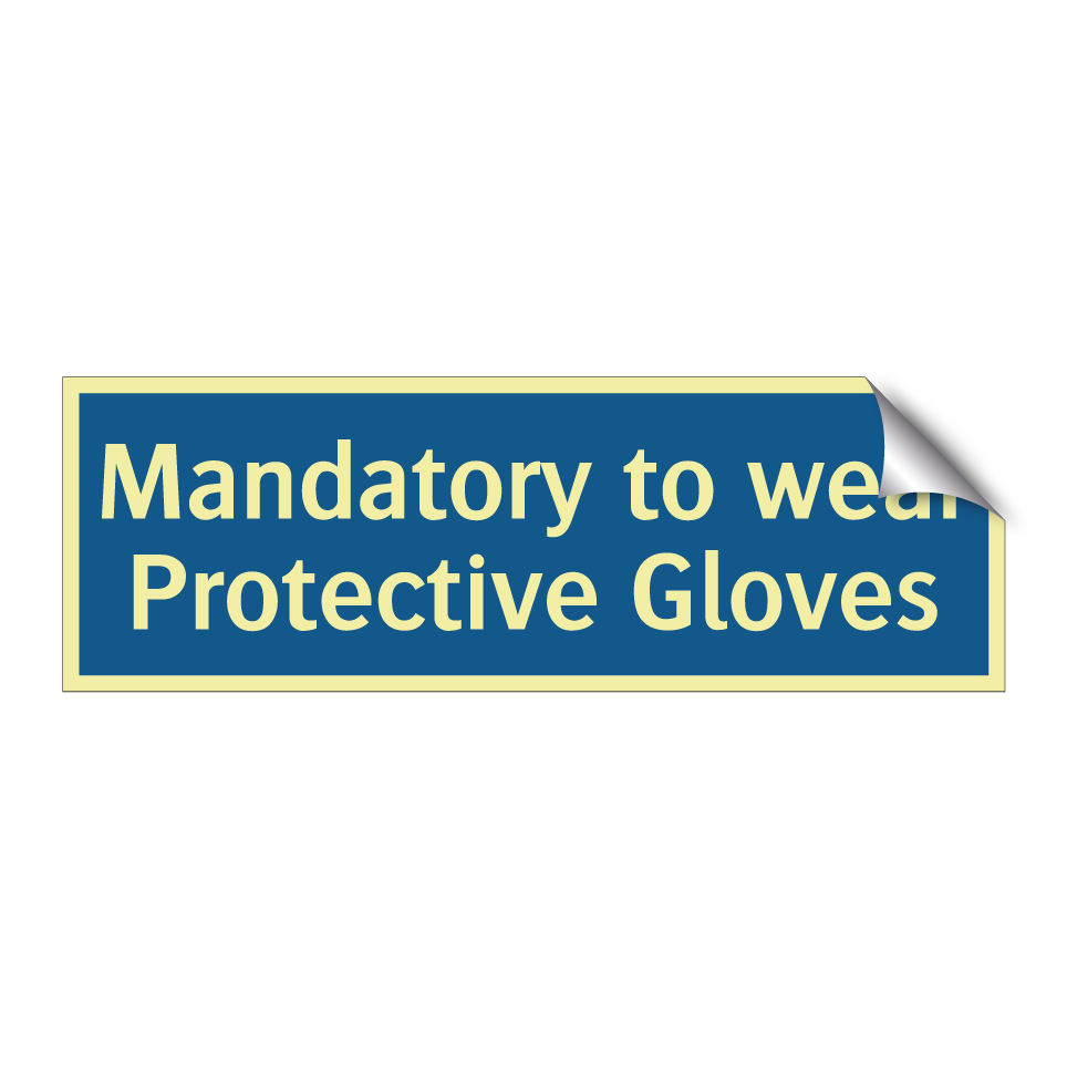 Mandatory to wear Protective Gloves