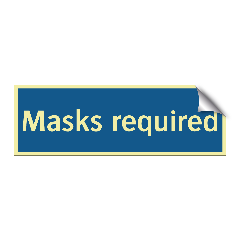 Masks required