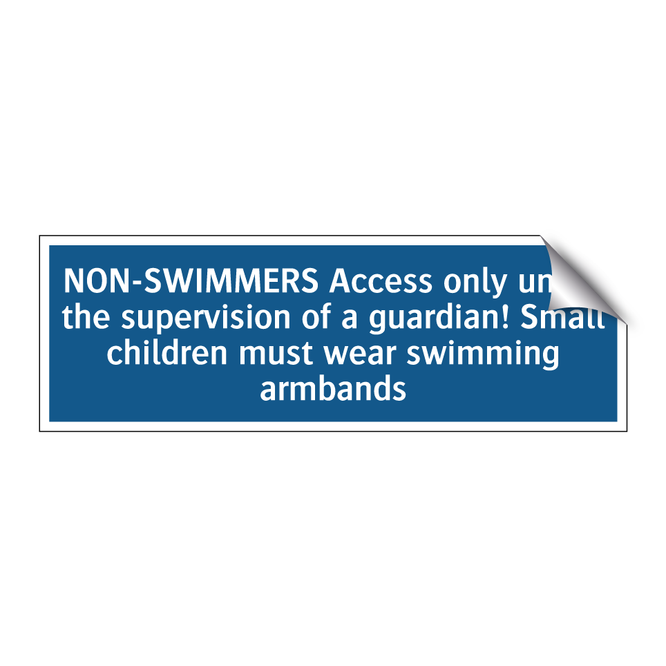 NON-SWIMMERS Access only under the supervision of a guardian! Small children must wear swimming armbands