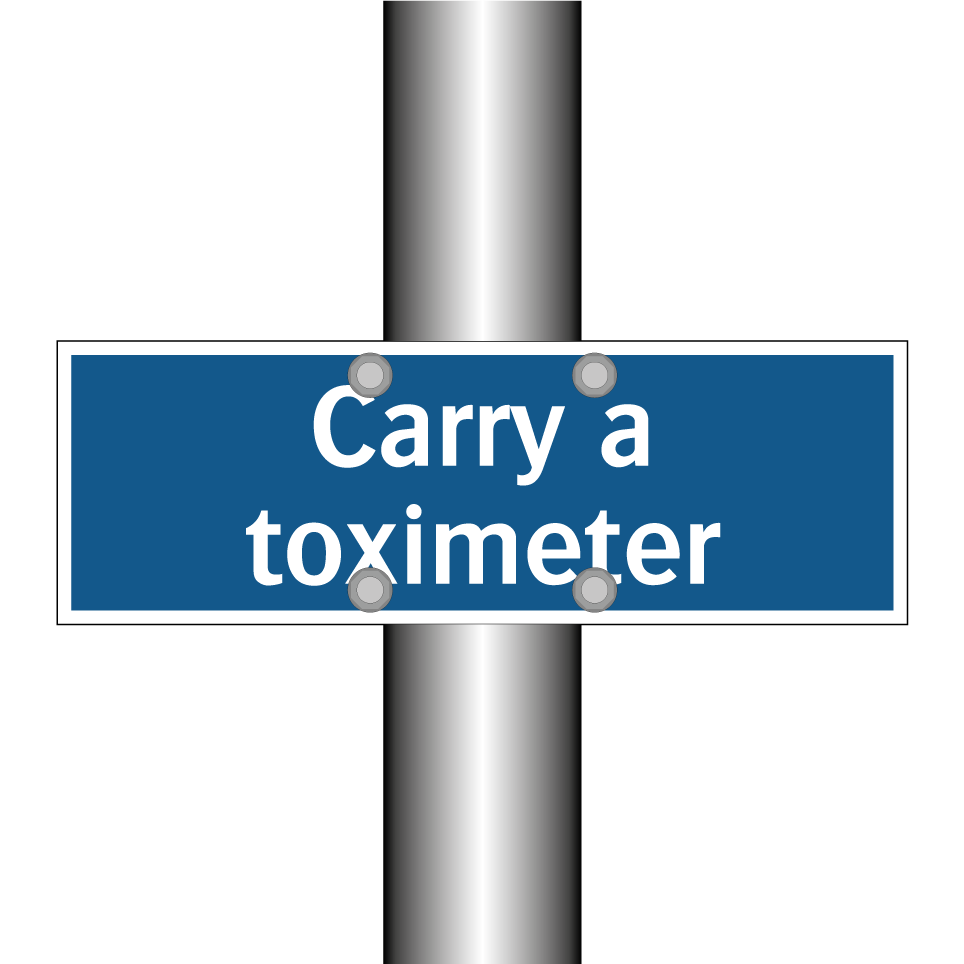 Carry a toximeter