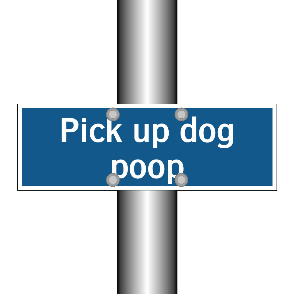 Pick up dog poop