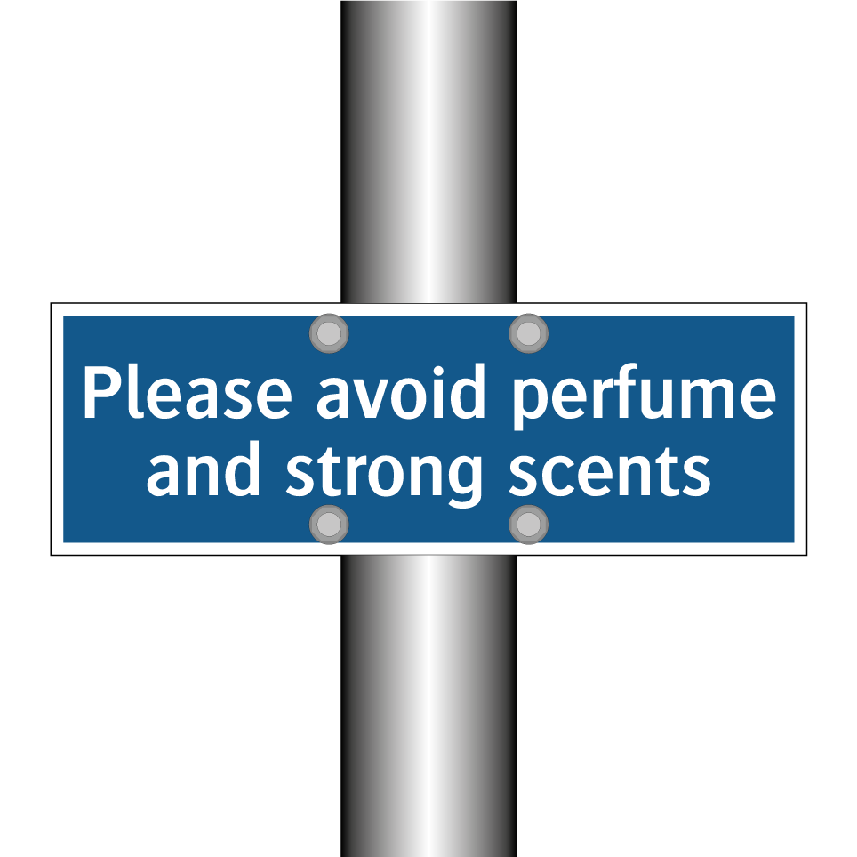 Please avoid perfume and strong scents
