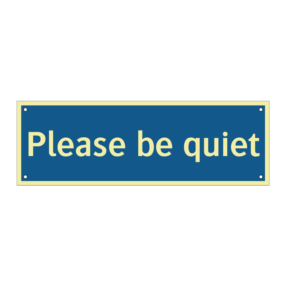 Please be quiet