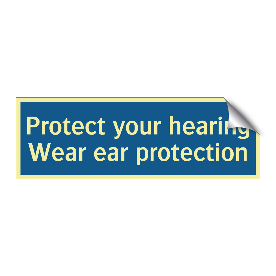 Protect your hearing Wear ear protection