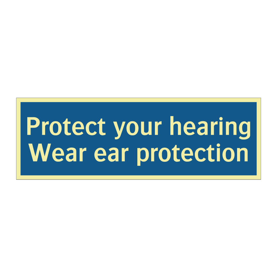 Protect your hearing Wear ear protection