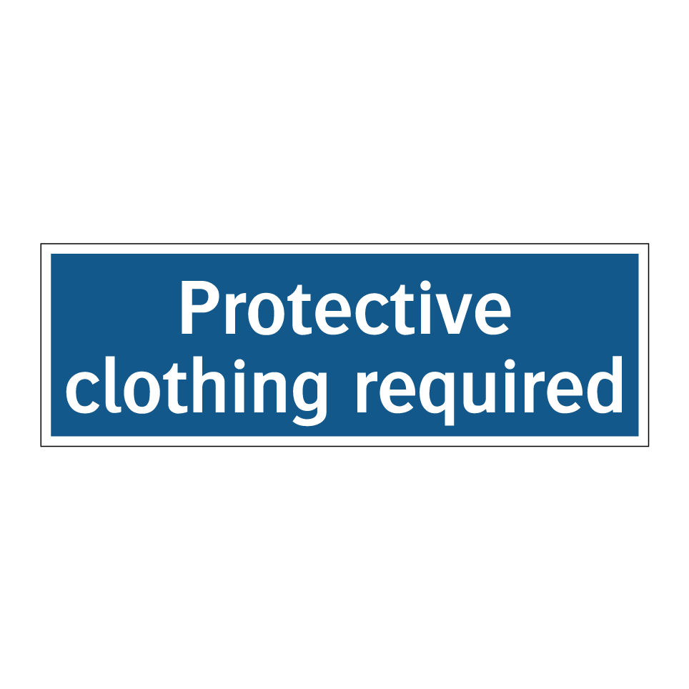 Protective clothing required