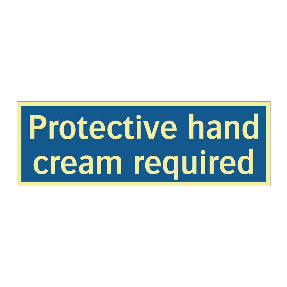 Protective hand cream required