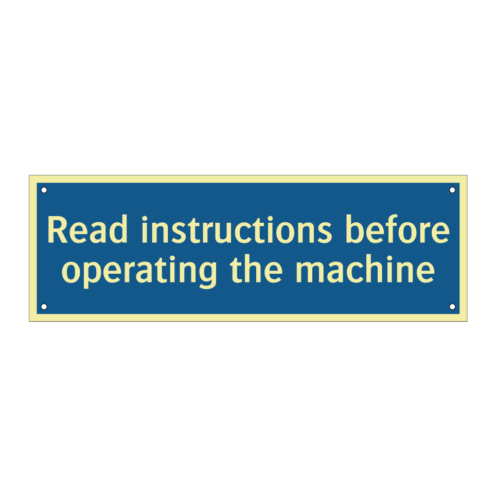 Read instructions before operating the machine