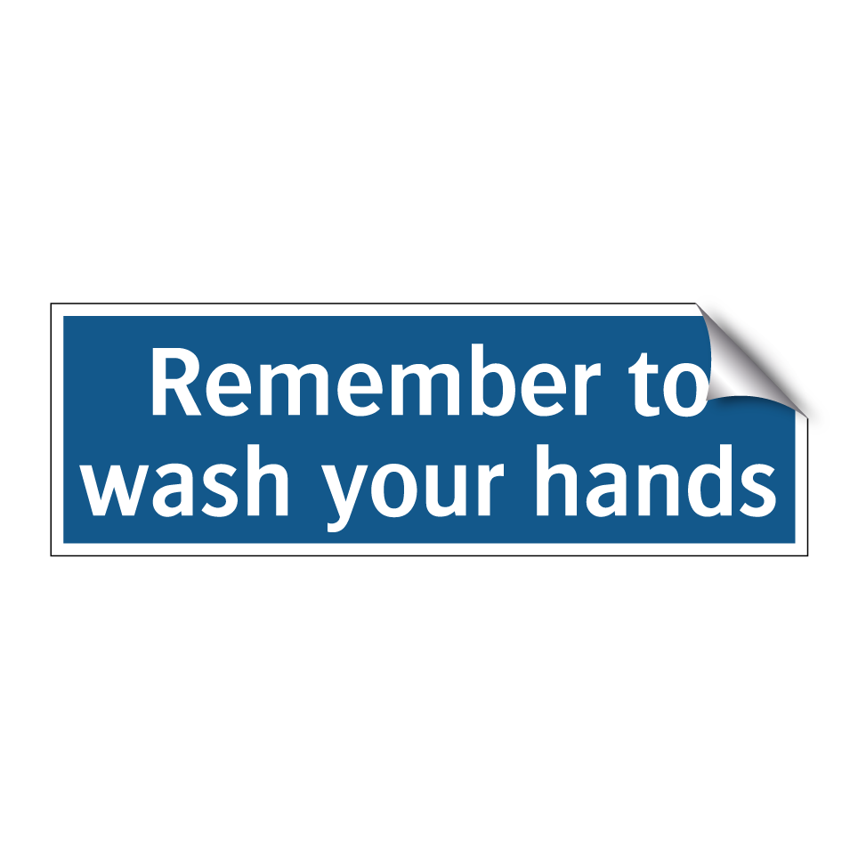 Remember to wash your hands