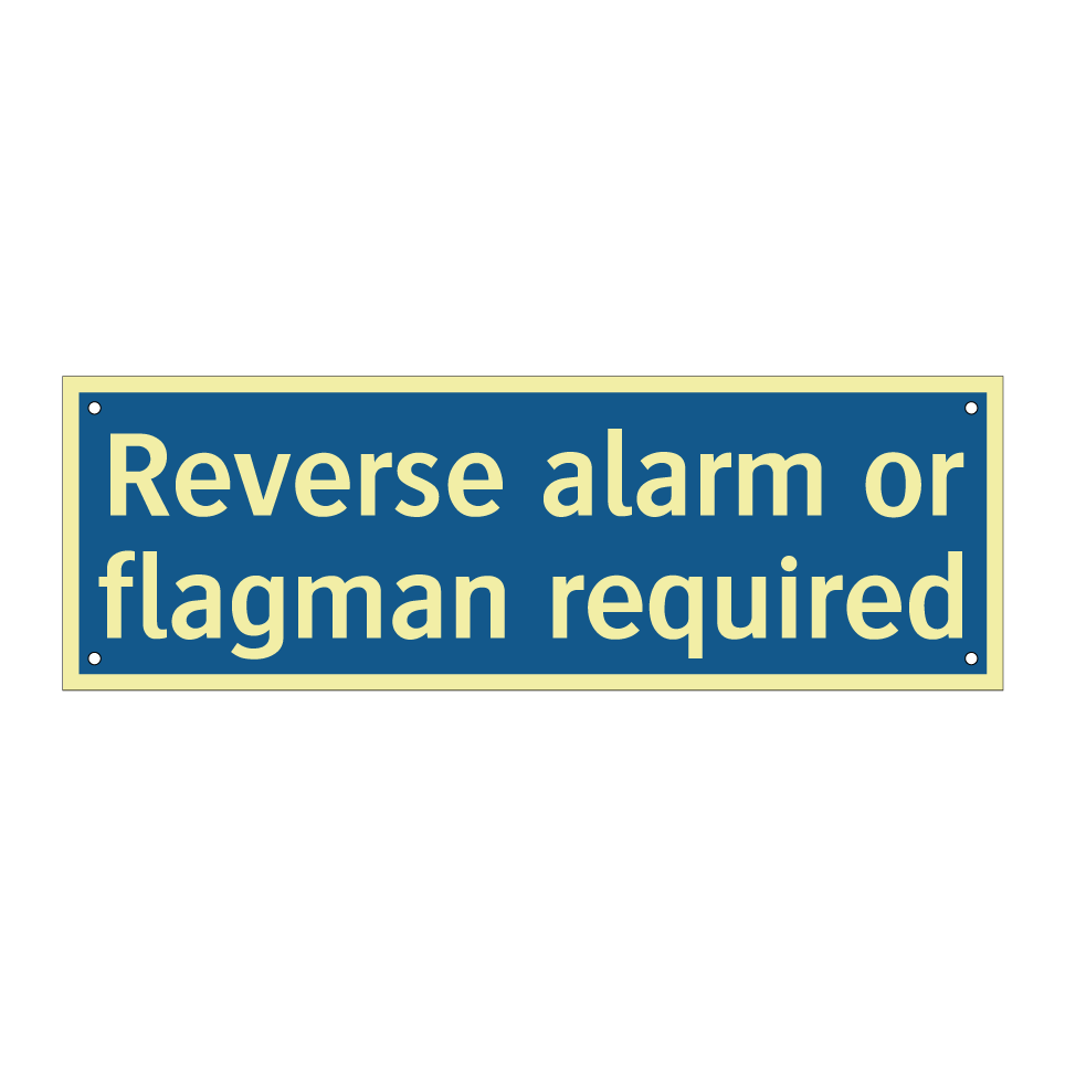 Reverse alarm or flagman required