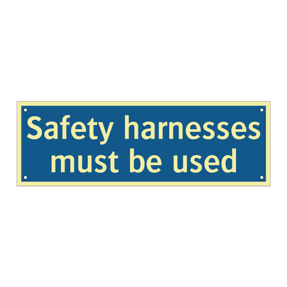 Safety harnesses must be used