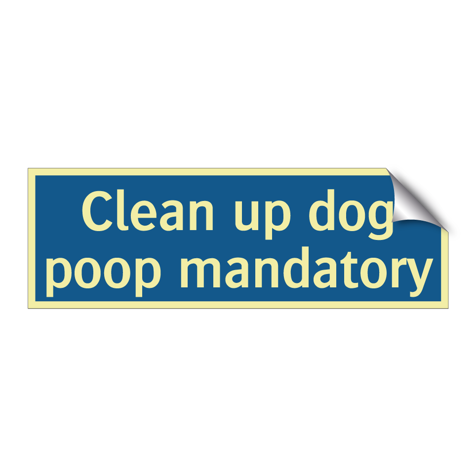 Clean up dog poop mandatory