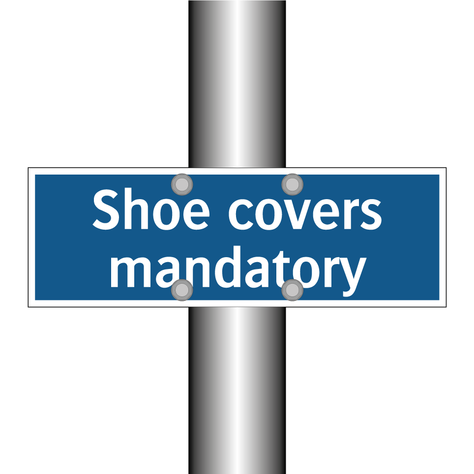 Shoe covers mandatory