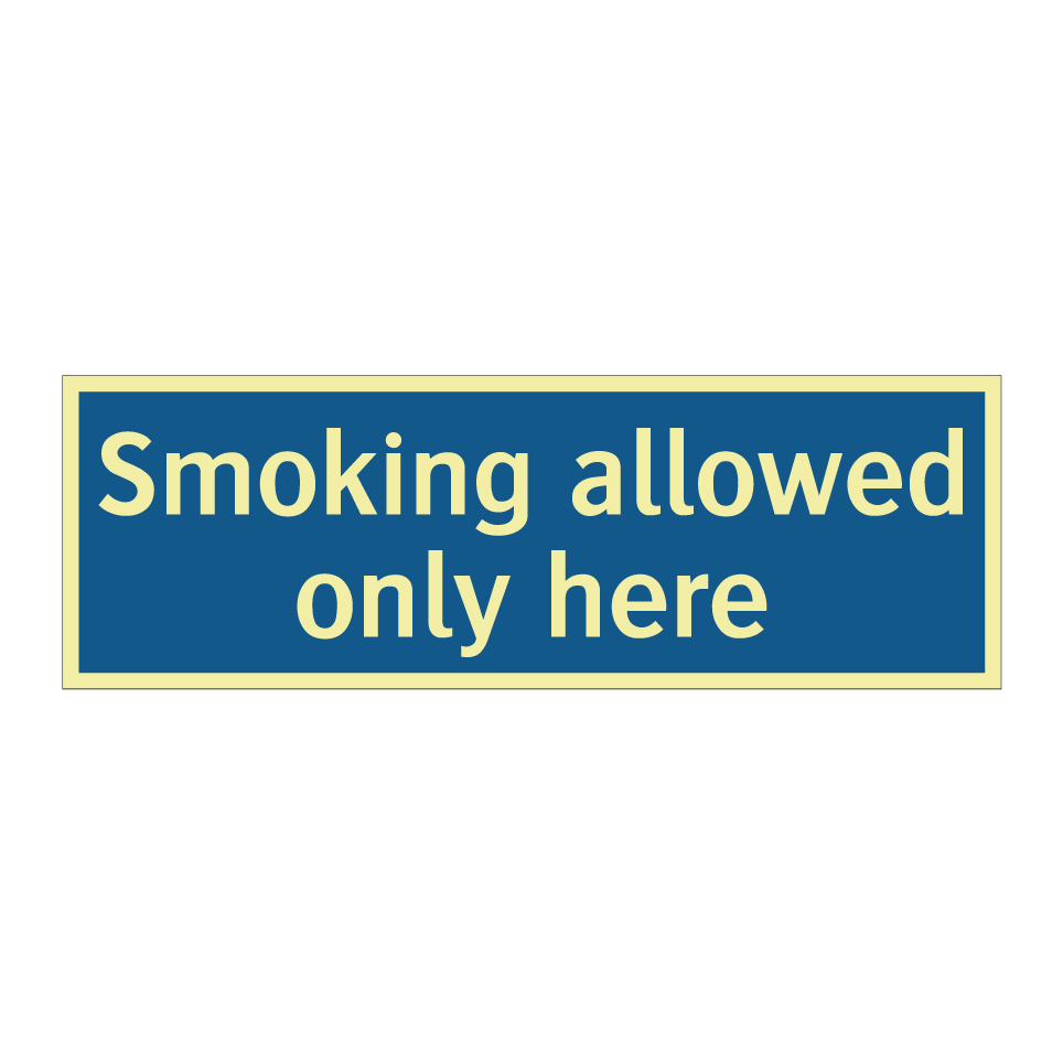 Smoking allowed only here
