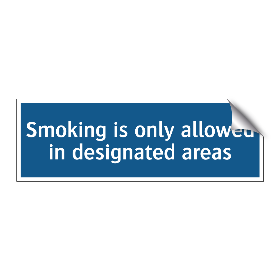 Smoking is only allowed in designated areas