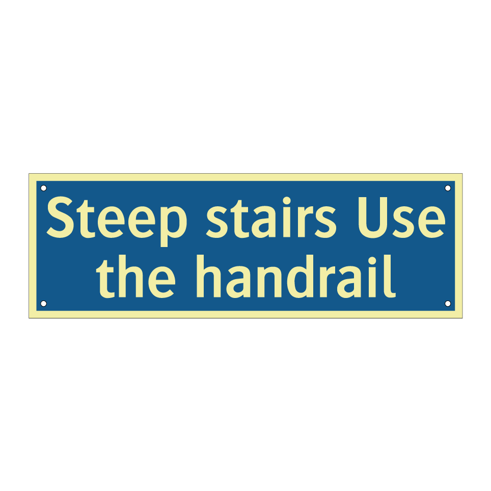 Steep stairs Use the handrail