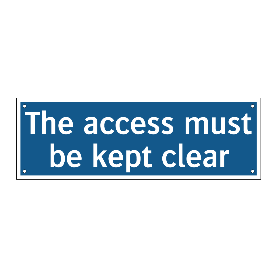 The access must be kept clear