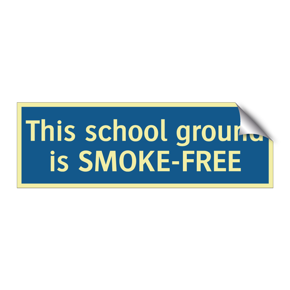 This school ground is SMOKE-FREE