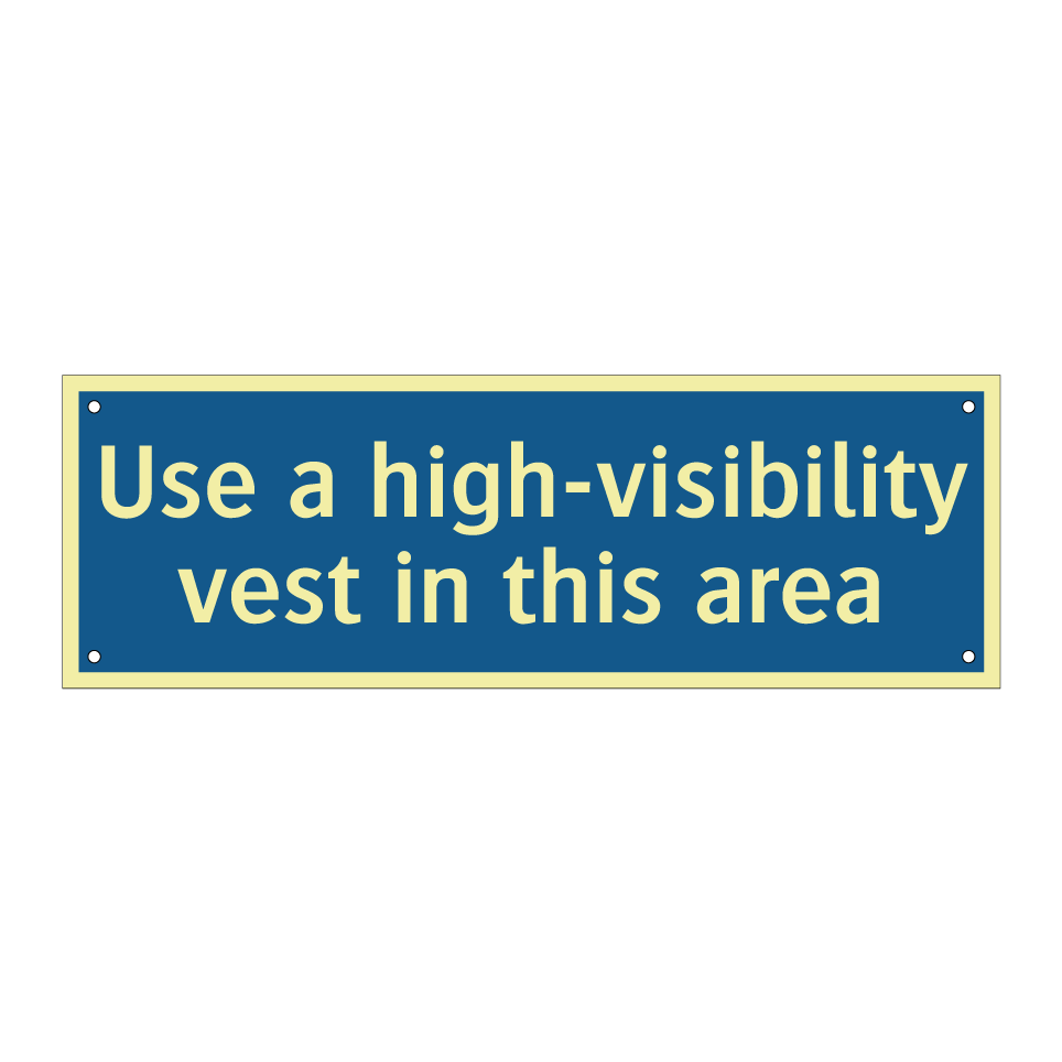 Use a high-visibility vest in this area