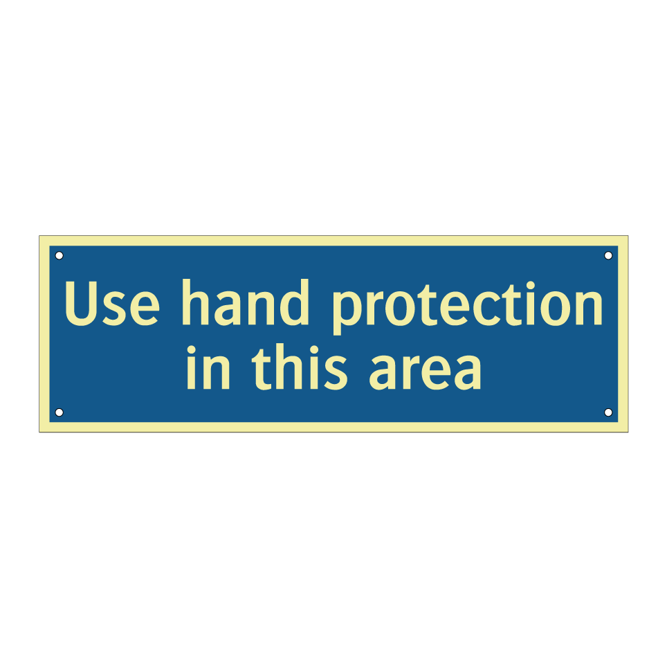 Use hand protection in this area