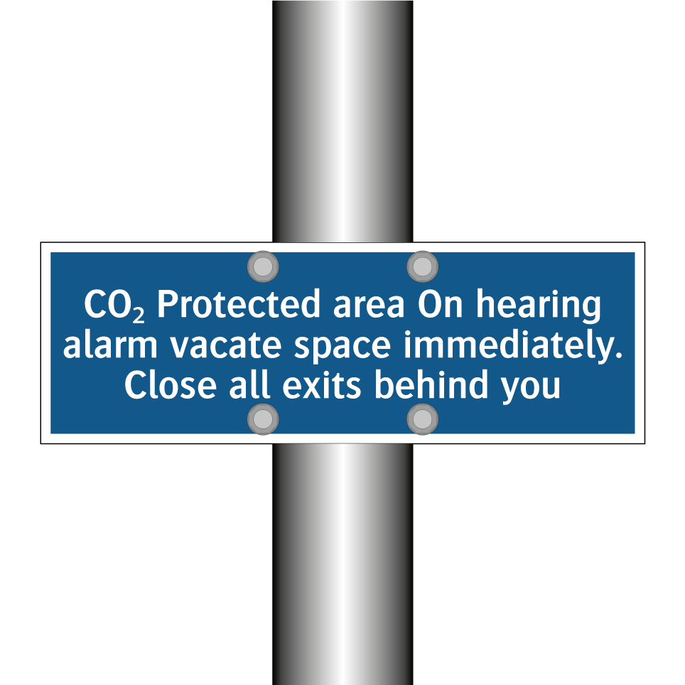 CO₂ Protected area On hearing alarm vacate space immediately. Close all exits behind you