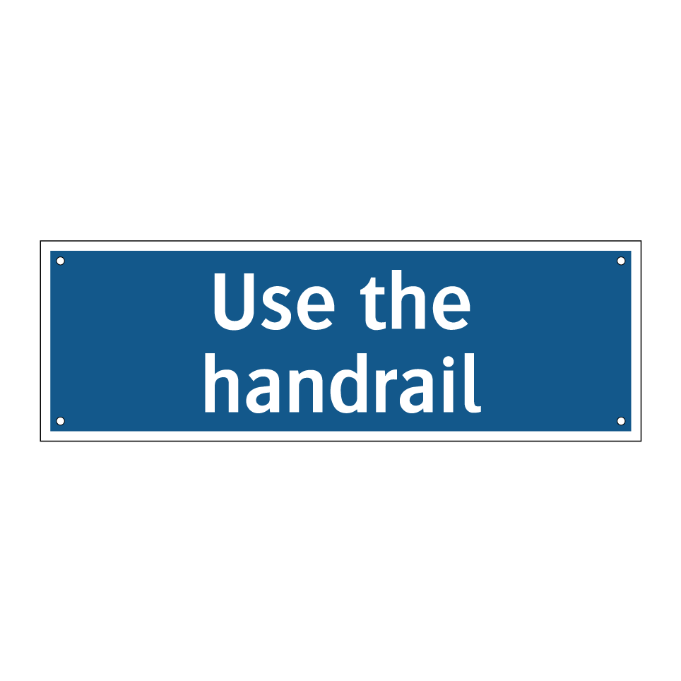 Use the handrail