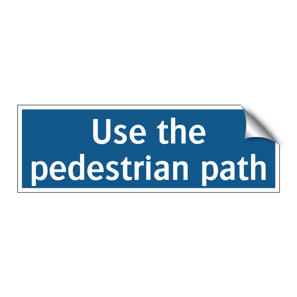 Use the pedestrian path